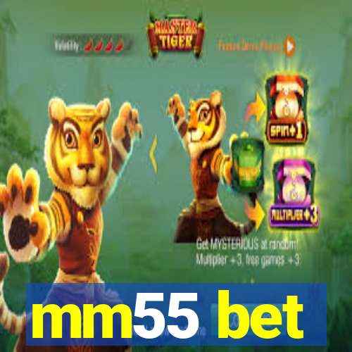 mm55 bet