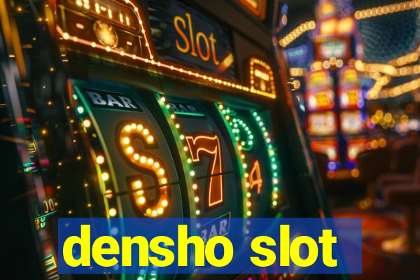 densho slot