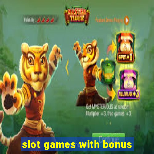 slot games with bonus