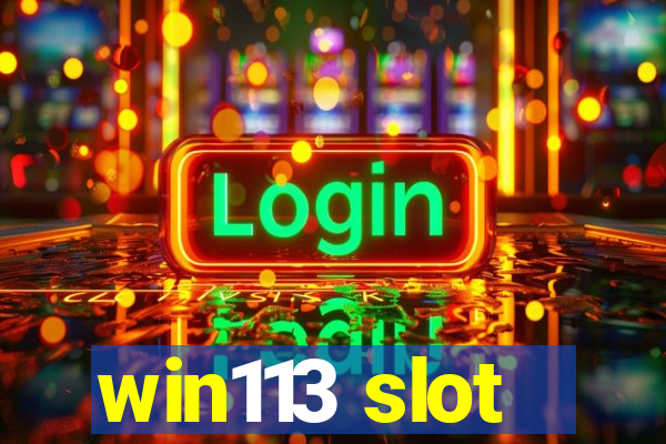 win113 slot