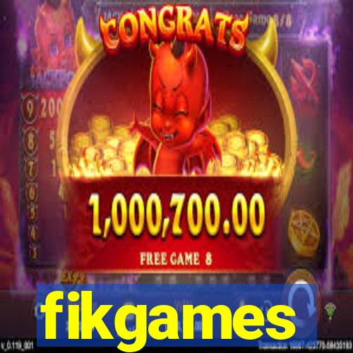 fikgames