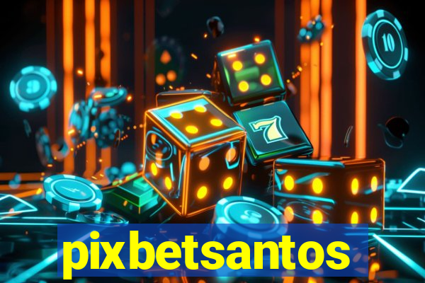 pixbetsantos