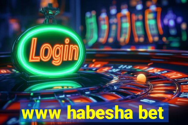 www habesha bet