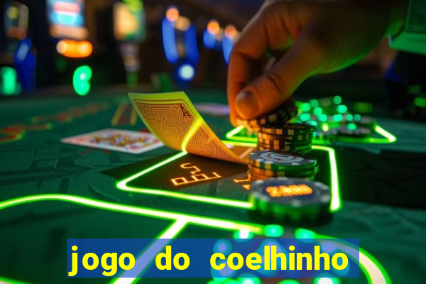 jogo do coelhinho que da dinheiro