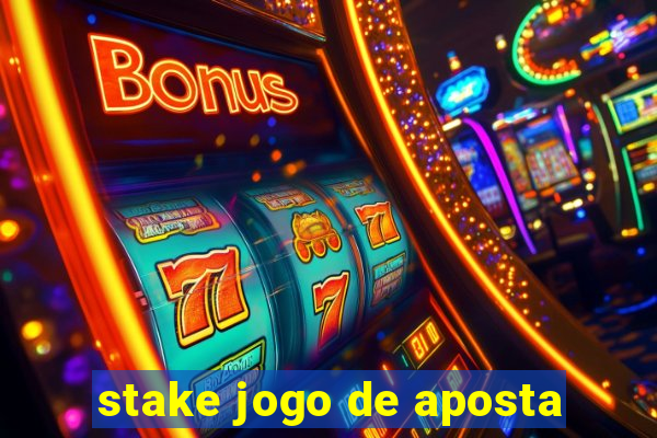 stake jogo de aposta