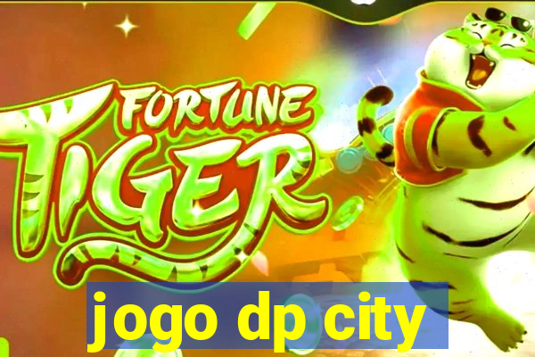 jogo dp city