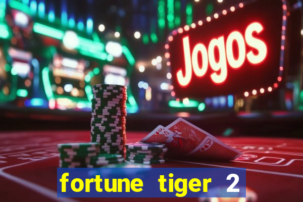 fortune tiger 2 demo revenge