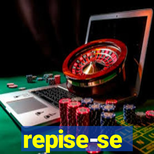 repise-se