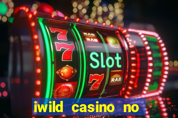 iwild casino no deposit bonus