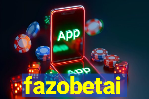 fazobetai