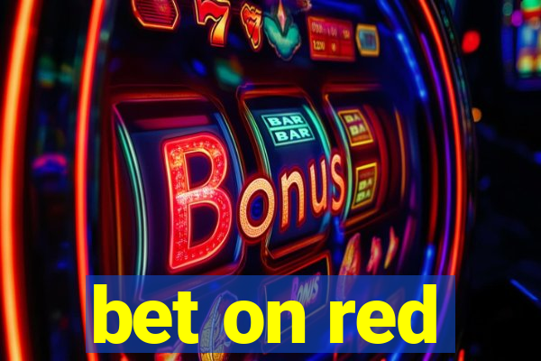 bet on red