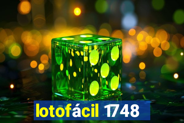 lotofácil 1748