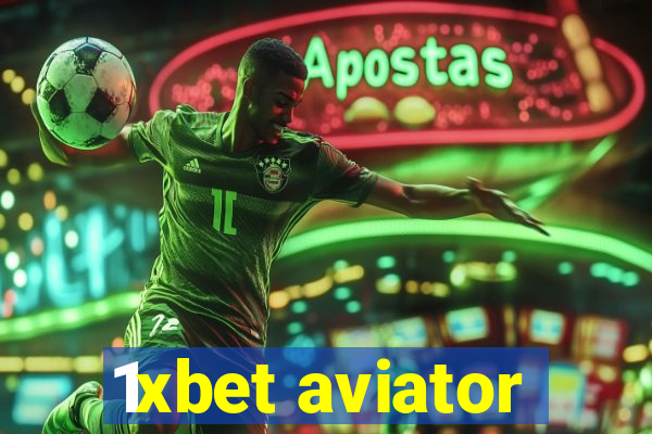 1xbet aviator