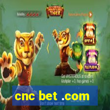 cnc bet .com