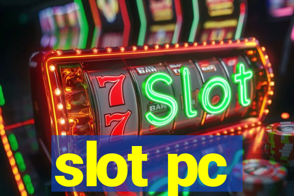 slot pc