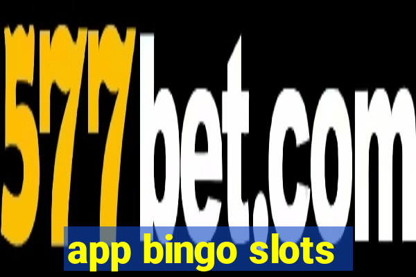 app bingo slots