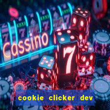 cookie clicker dev tools hack