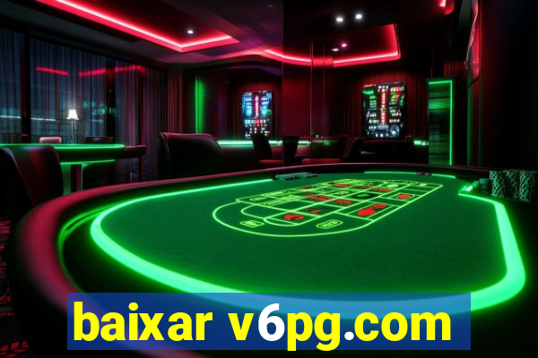 baixar v6pg.com