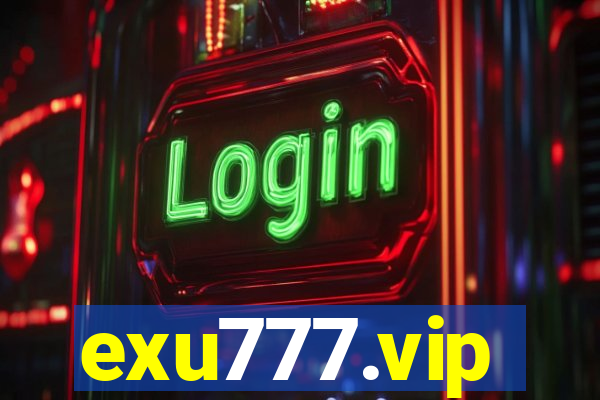 exu777.vip