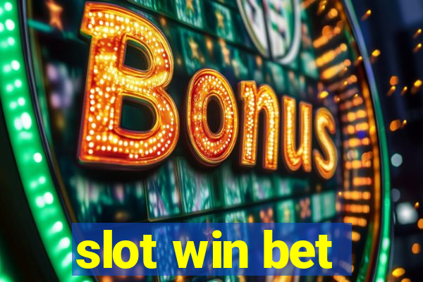 slot win bet