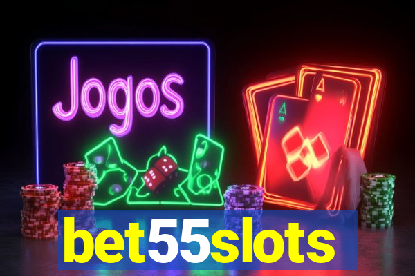 bet55slots