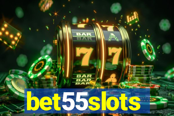 bet55slots