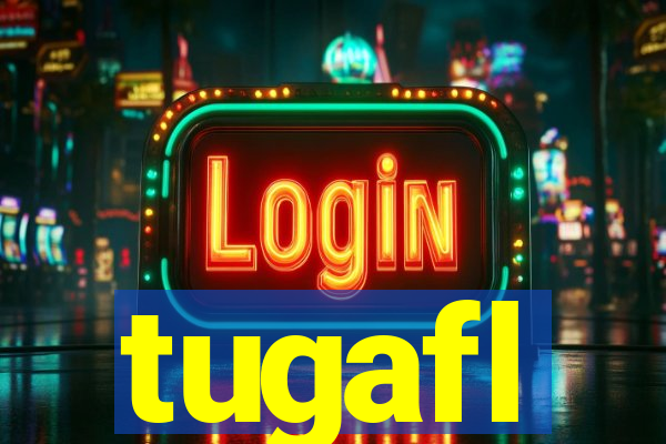 tugafl