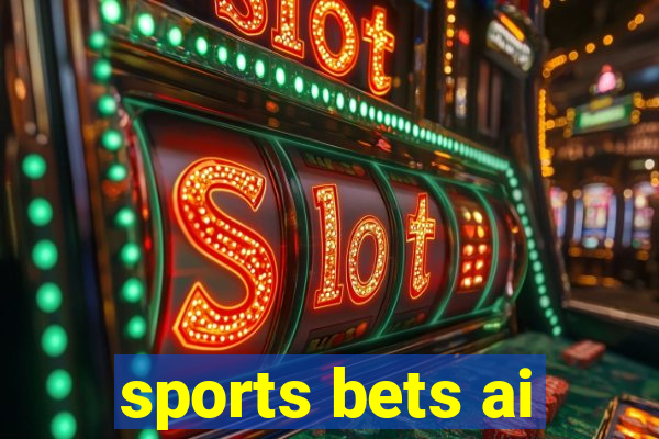 sports bets ai