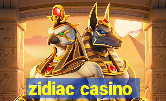 zidiac casino