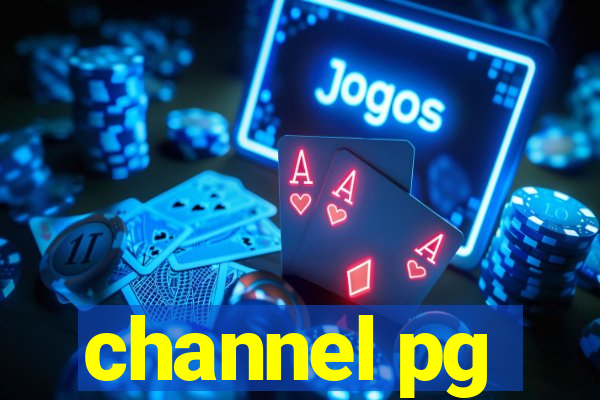 channel pg