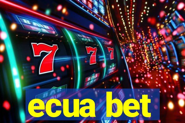 ecua bet