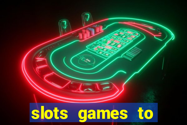 slots games to play for free