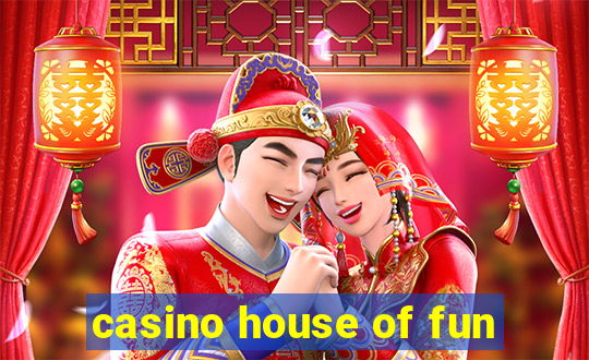 casino house of fun