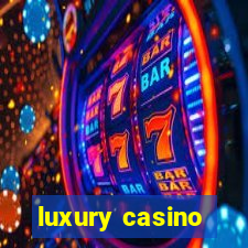 luxury casino