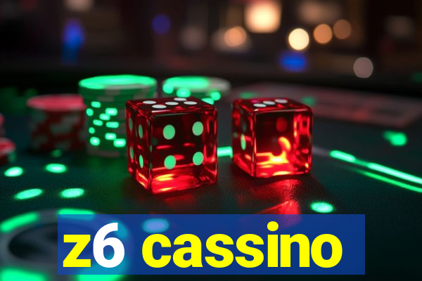 z6 cassino