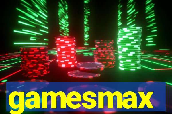 gamesmax