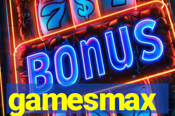 gamesmax