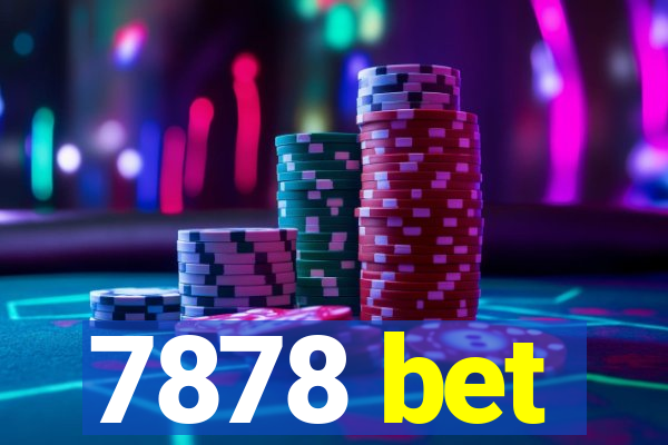 7878 bet