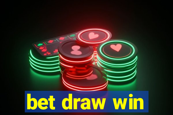 bet draw win