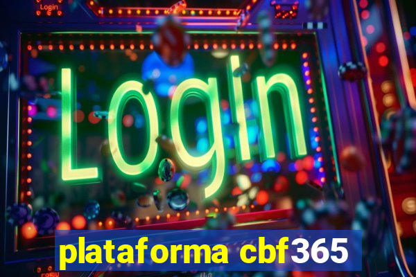 plataforma cbf365