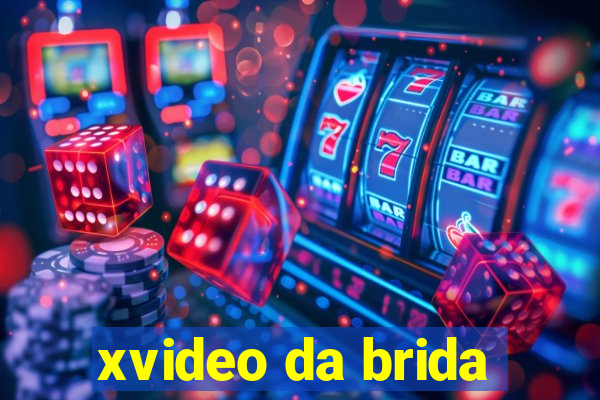 xvideo da brida