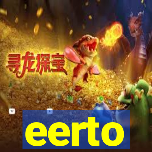 eerto