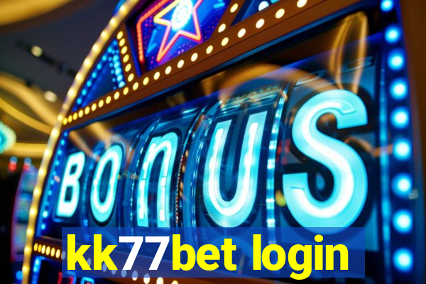 kk77bet login