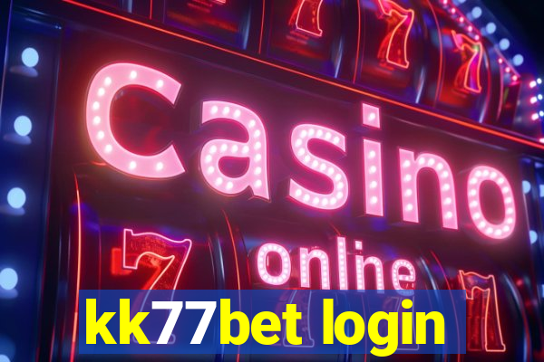 kk77bet login