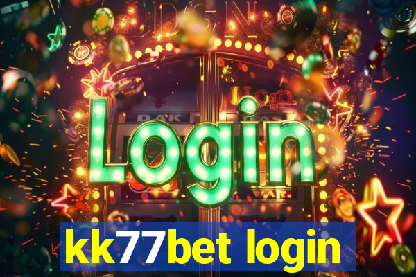 kk77bet login