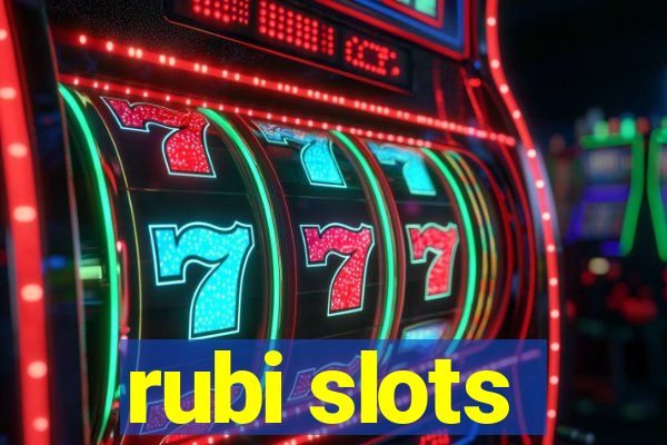 rubi slots