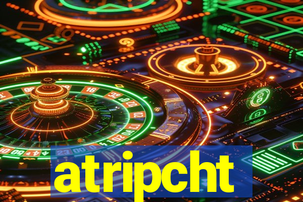 atripcht