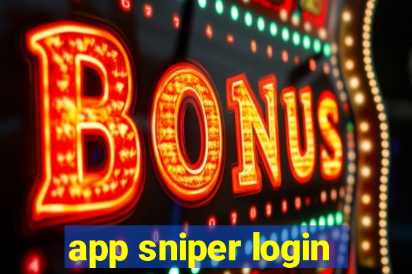 app sniper login