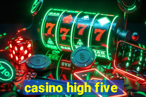 casino high five