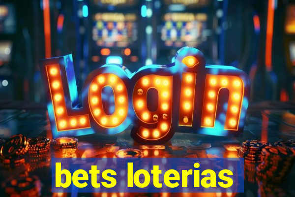 bets loterias